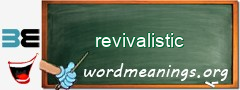 WordMeaning blackboard for revivalistic